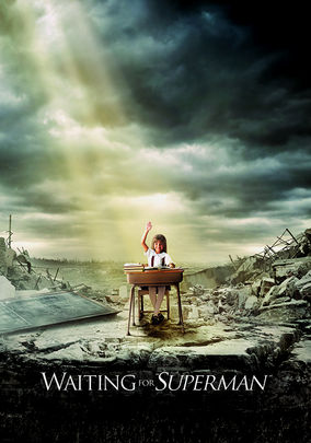 Waiting for "Superman"
