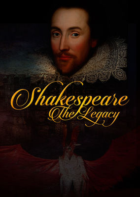 Shakespeare: The Legacy